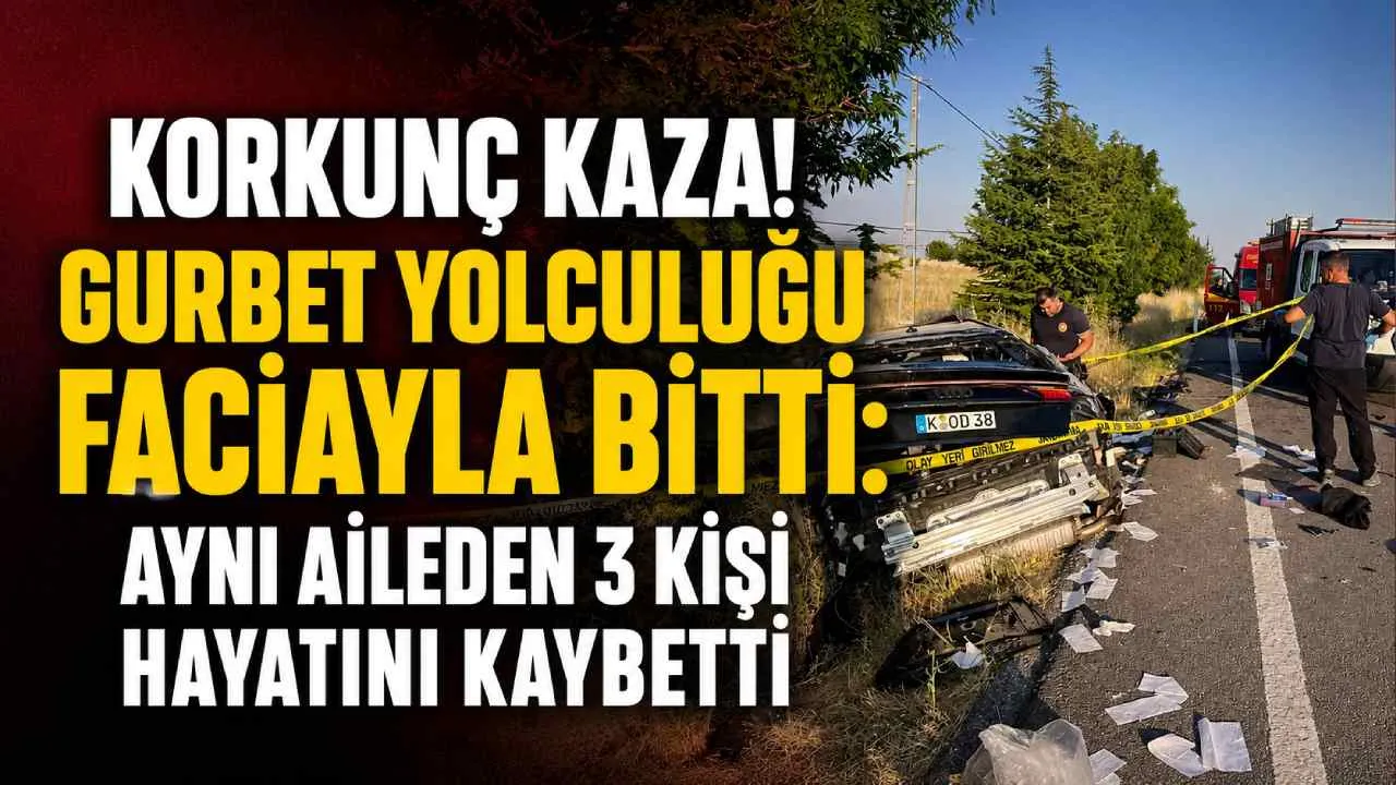Korkunç kaza! Gurbet yolculuğu faciayla bitti: Aynı aileden 3 kişi hayatını kaybetti