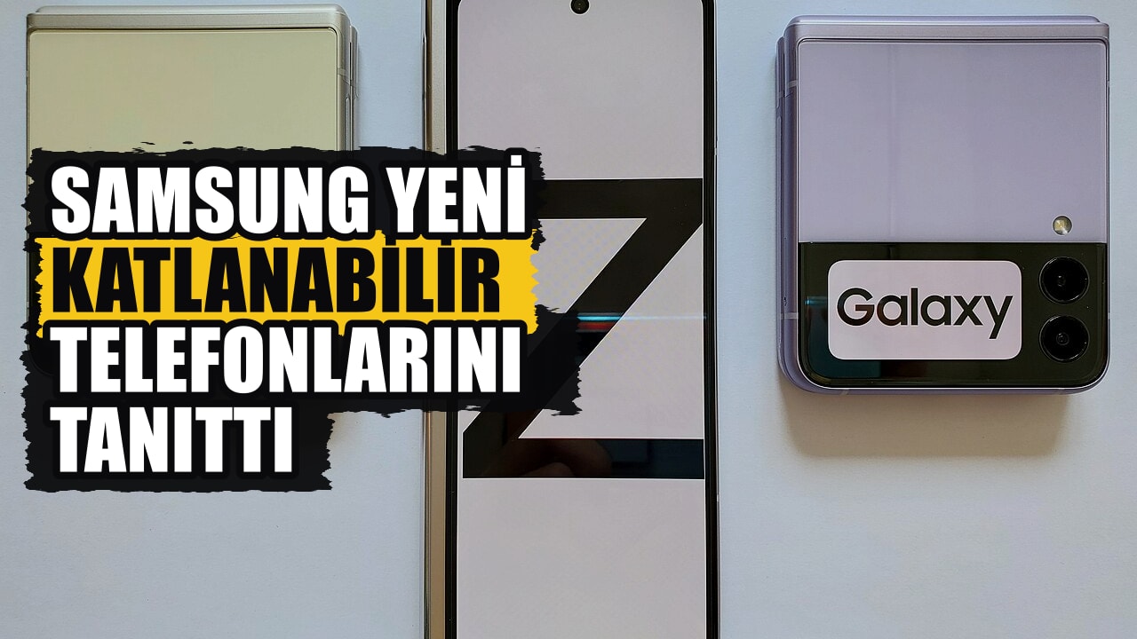 Samsung yeni katlanabilir telefonları Z Fold8 ve Z Flip8'i tanıttı