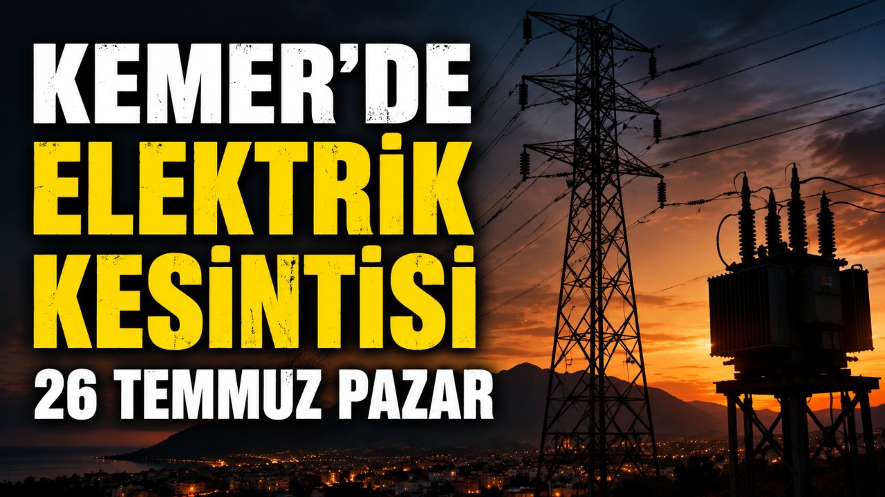 Kemer elektrik kesintisi
