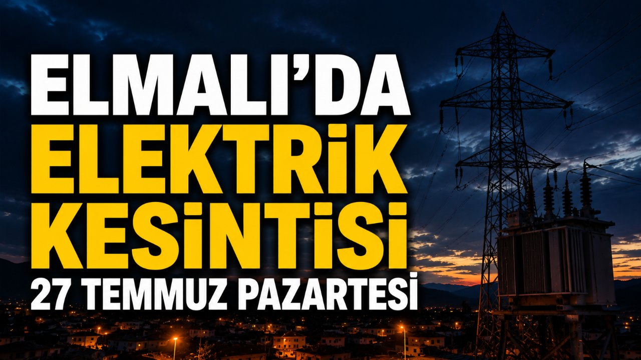 Elmalı elektrik kesintisi