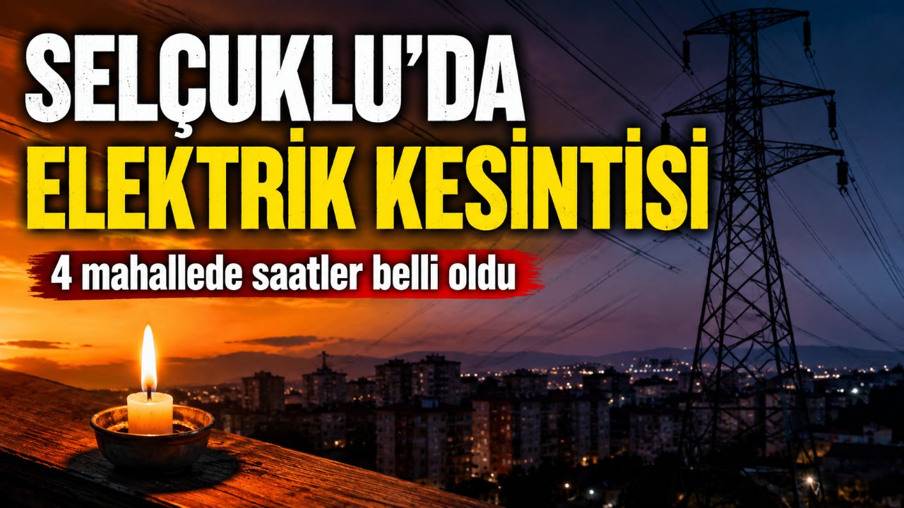 Selçuklu elektrik kesintisi