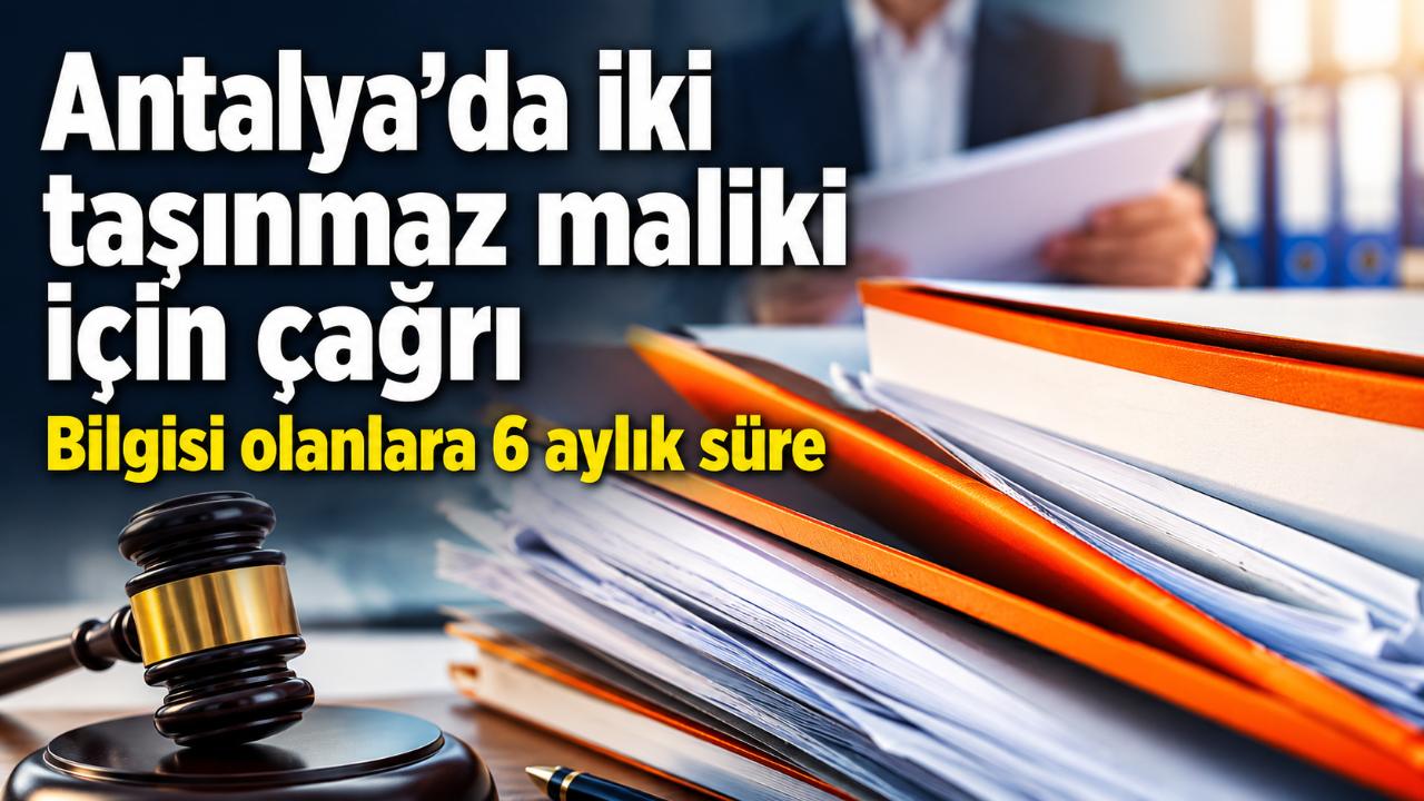 Antalya’da Cennet ve Emine için mahkemeden gaiplik ilanı