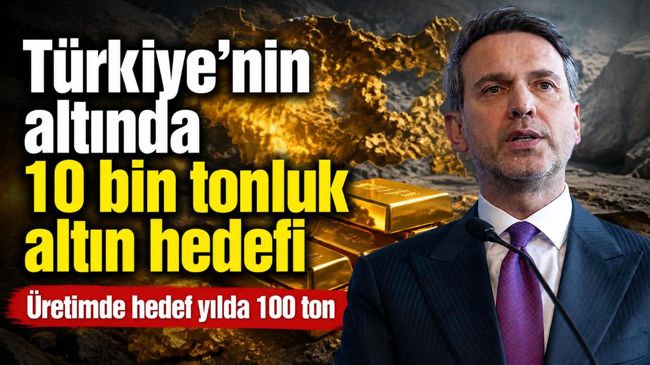Bakan Bayraktar: Türkiye 10 bin ton altını ekonomiye kazandırmalı