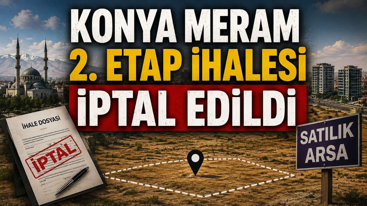 Konya Meram 2. Etap ihalesi iptal edildi