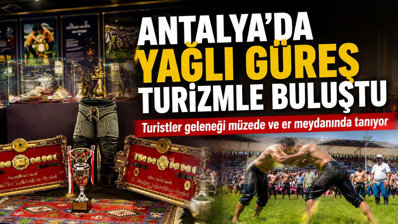 Antalya’da turistlerin yeni durağı Yağlı Güreş Müzesi oldu