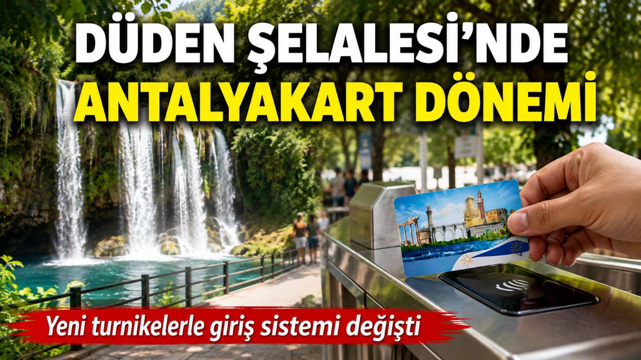 Antalya'da Düden Şelalesi'ne Antalyakart ile giriş başladı