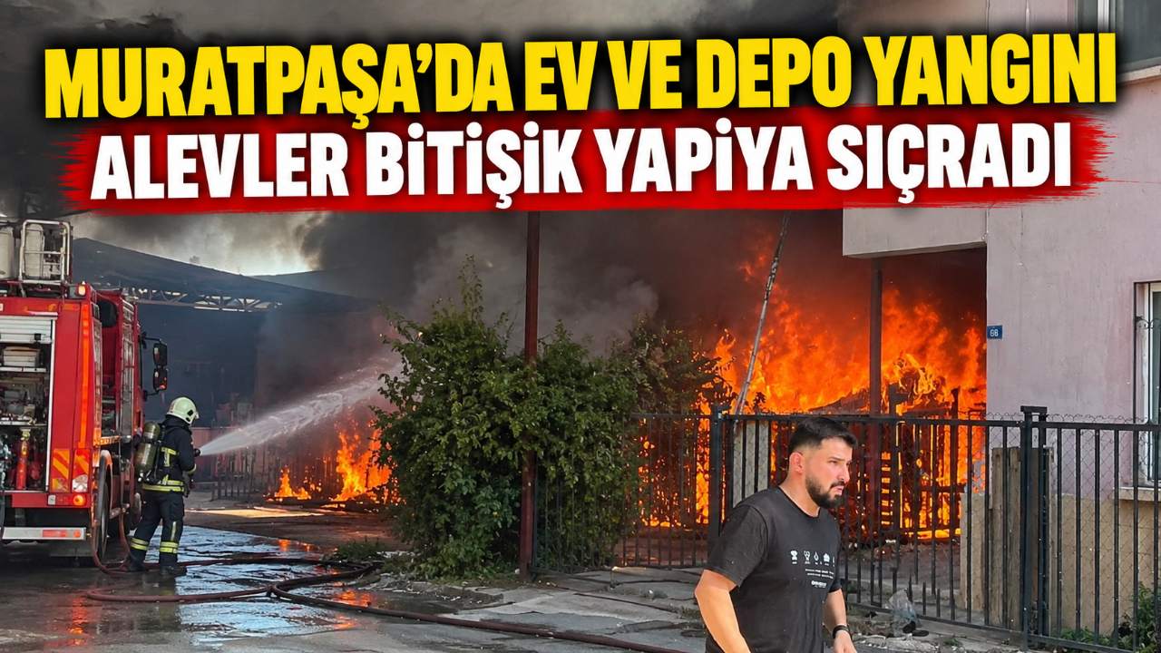 Antalya’da depoda başlayan yangın eve sıçradı