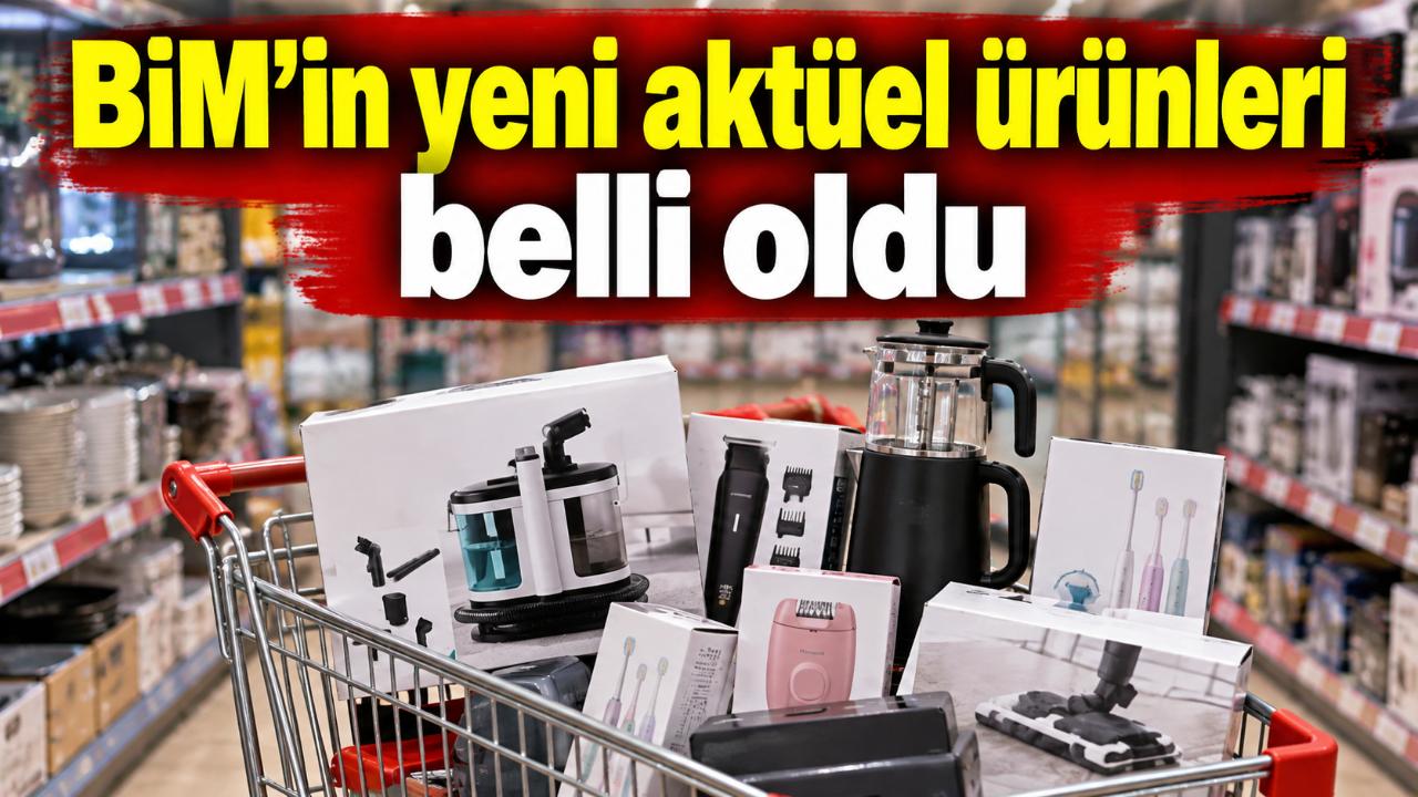 BİM’in yeni aktüel ürünleri belli oldu