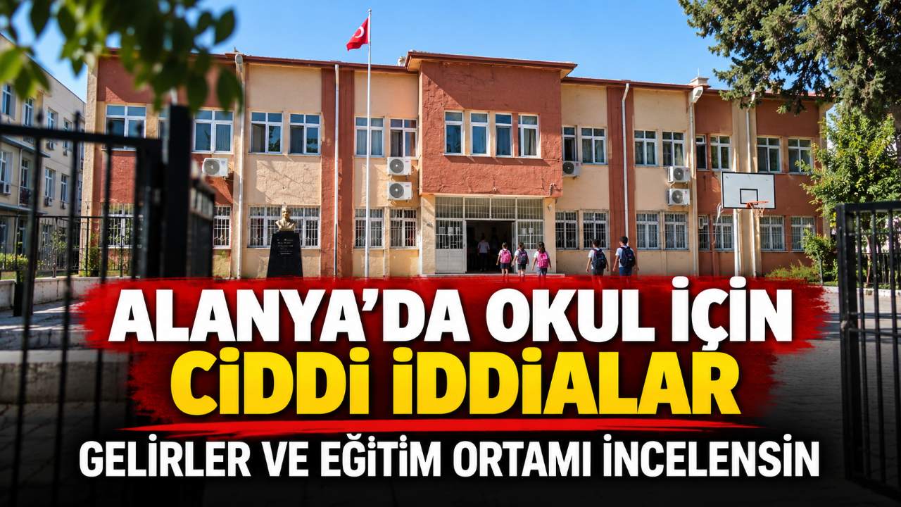 Alanya'daki Halıcı Orhan İlkokulu için inceleme talebi