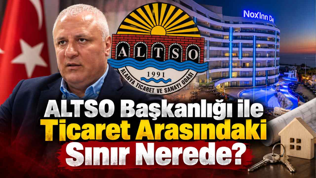 ALTSO Başkanlığı ile Ticaret Arasındaki Sınır Nerede?