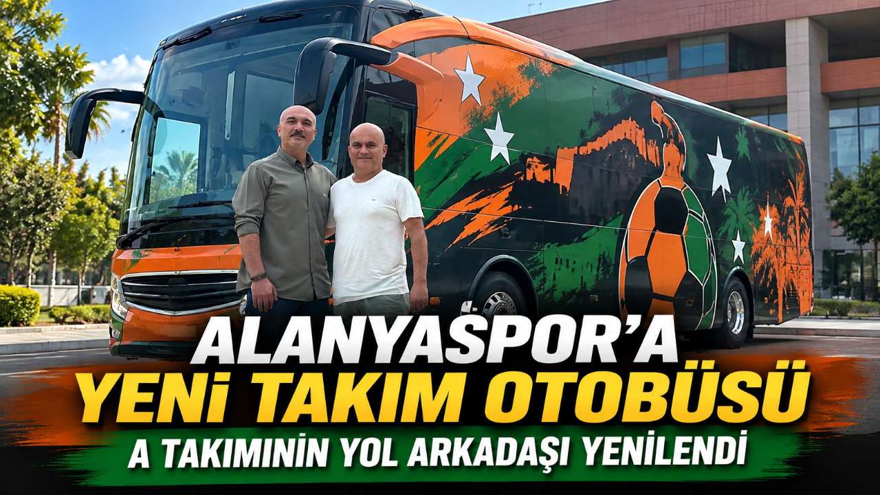 Alanyaspor'un yeni takım otobüsü teslim edildi