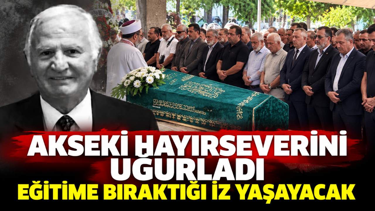 Akseki'de hayırsever Vehbi Güleç son yolculuğuna uğurlandı