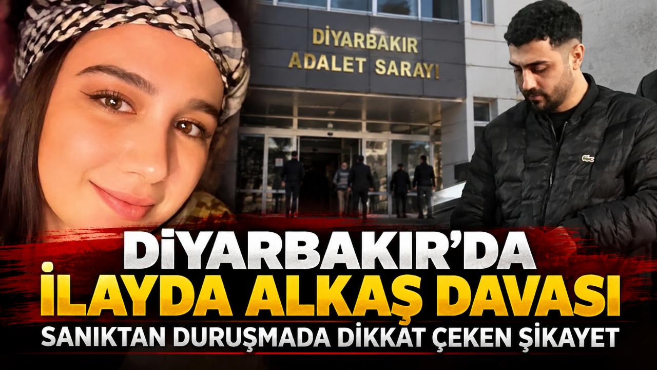 Diyarbakır’da İlayda Alkaş davasında yeni gelişme