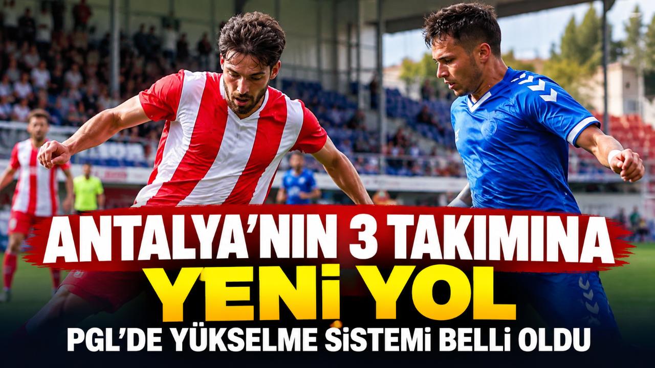 Antalya’nın üç temsilcisinin PGL yolu belli oldu