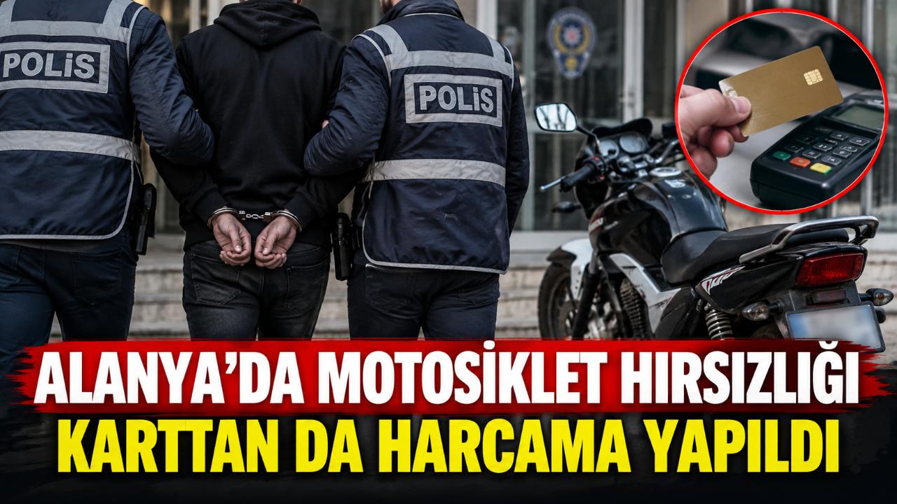 Alanya’da motosiklet hırsızlığında 2 şüpheli tutuklandı