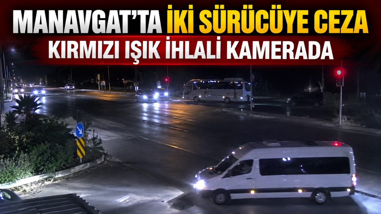 Manavgat’ta kırmızı ışık kazası: Ehliyetlere el konuldu