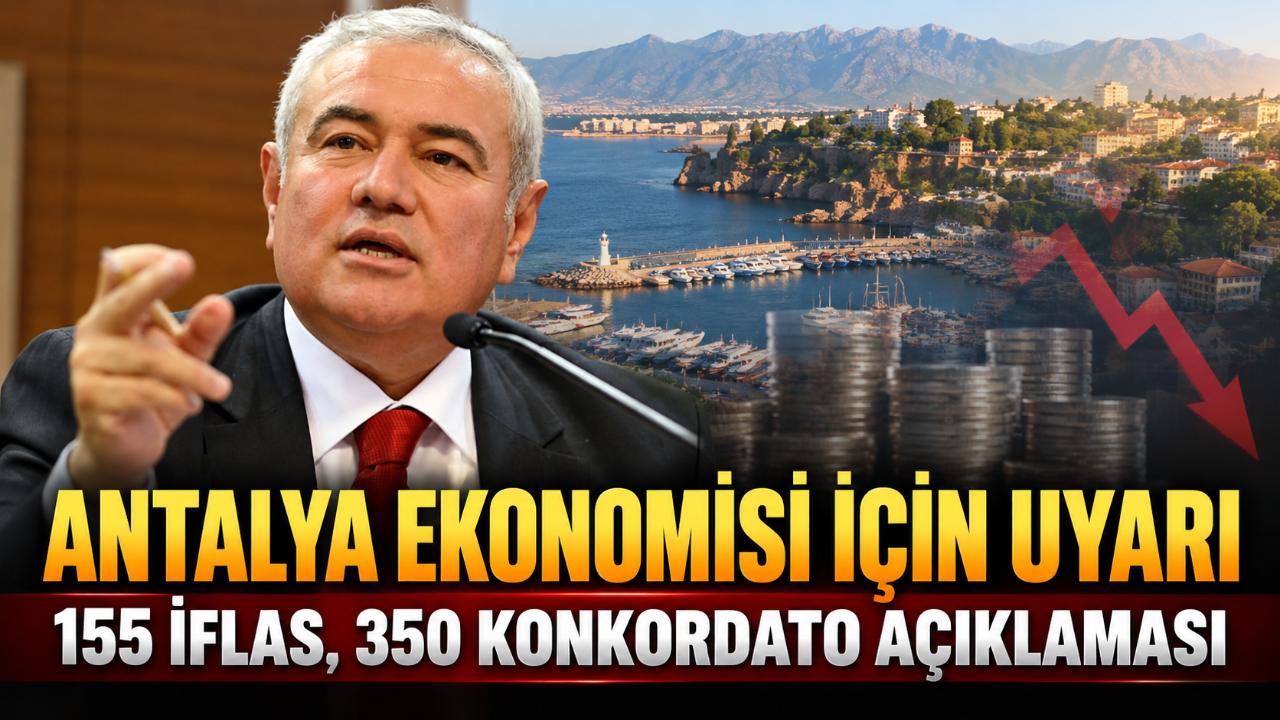 Antalya ekonomisi için Davut Çetin'den iflas uyarısı