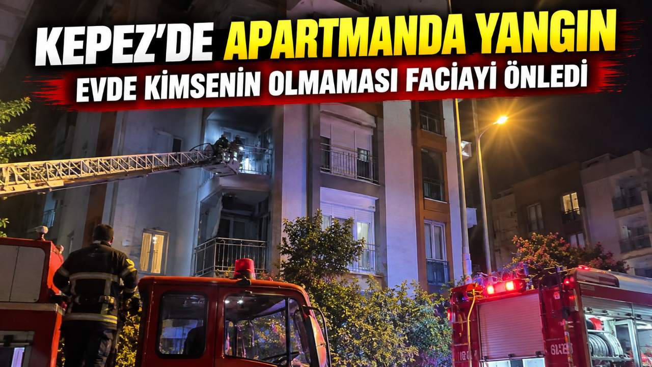 Antalya Kepez'de apartman dairesinde yangın paniği