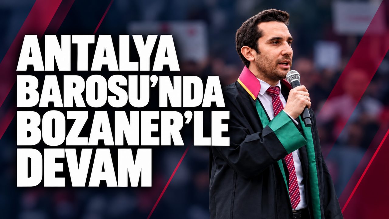 Antalya Barosu’nda Ali Çağdaş Bozaner yeniden seçildi
