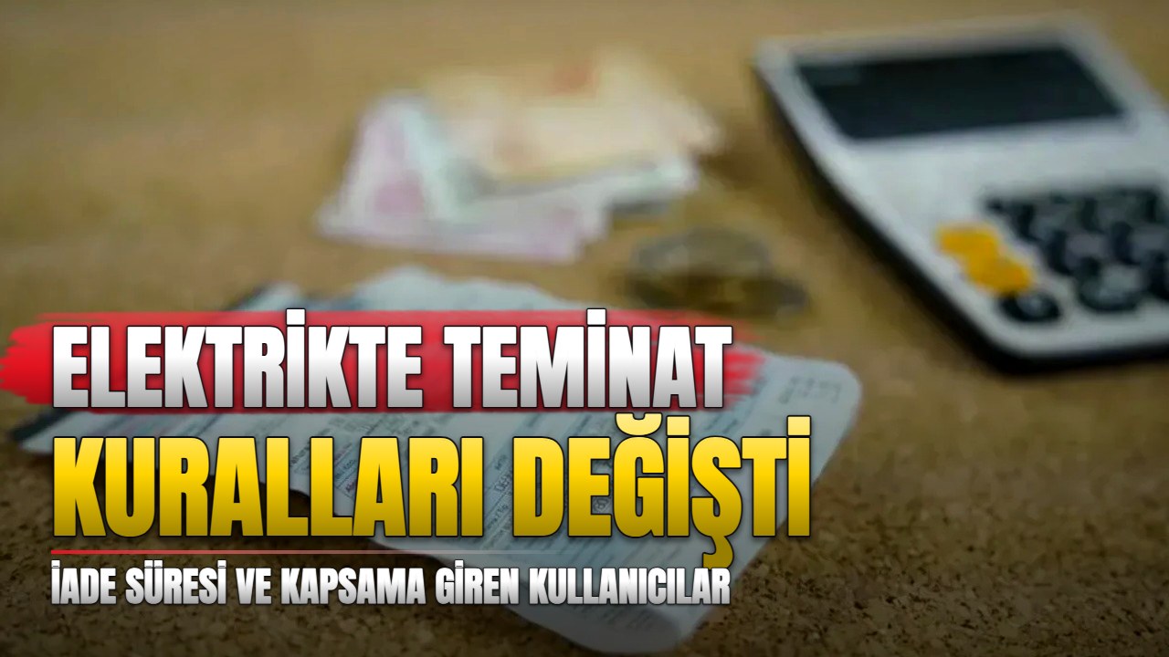 Antalya ve Alanya’da elektrik teminatı kuralları değişti