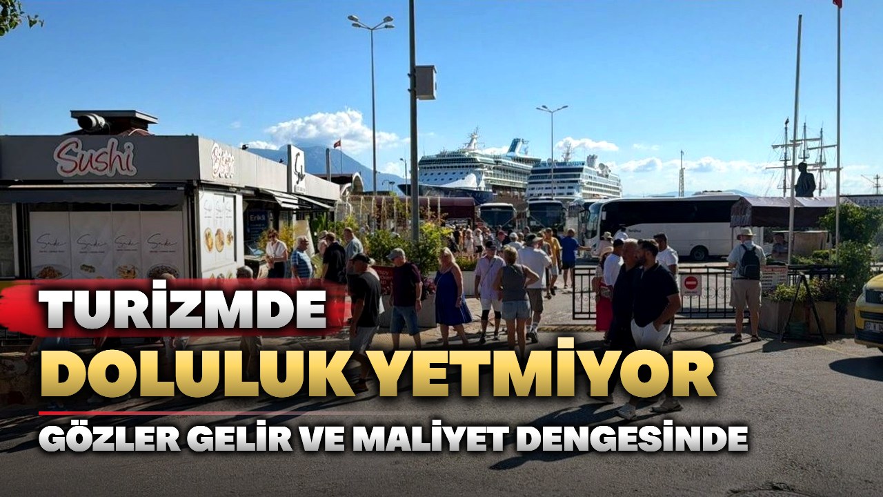 Antalya ve Alanya turizminde doluluk kadar gelir önemli
